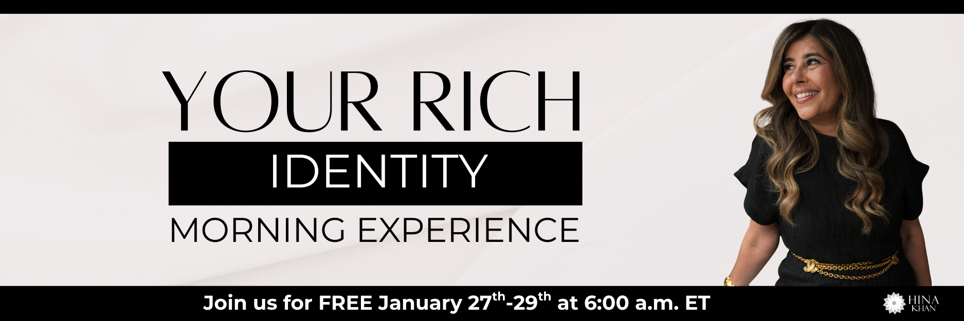 Your Rich Identity Morning Experience with Hina Khan